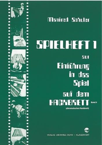 Spielheft zur Einführung in das Spiel auf dem Hackbrett Teil II - Spielheft 1