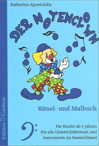 Der Notenclown - Bassschlüssel: Rätsel- und Malbuch