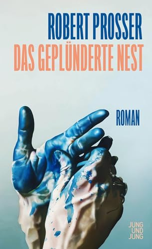 Das geplünderte Nest: Roman