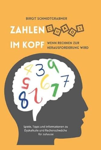 Zahlenchaos im Kopf: Wenn Rechnen zur Herausforderung wird