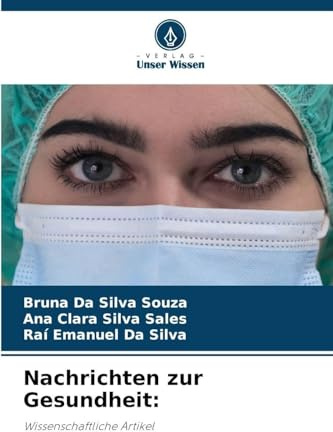 Nachrichten zur Gesundheit:: Wissenschaftliche Artikel