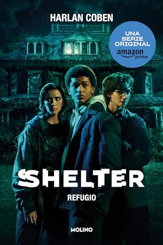 Shelter (Refugio): El libro en el que se basa la serie de Amazon Prime (Ficción)