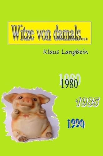 Witze von damals: Darüber lachten wir vor 35 Jahren