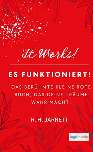 Es funktioniert!: Übersetzung von: It Works! (Bookmundo Ausgabe)