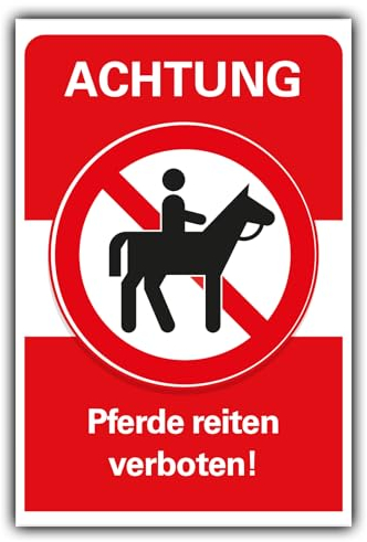 Verbotsschild Pferde reiten verboten Verbot Hinweisschild Hartschaum 30x20 cm