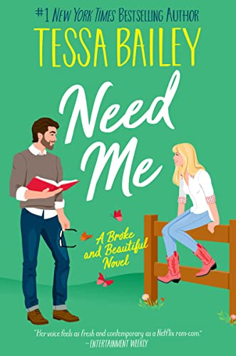 Need Me: A College Rom-Com Featuring a Forbidden, Sexy Professor-Student Dynamic (Broke and Beautiful, 2)