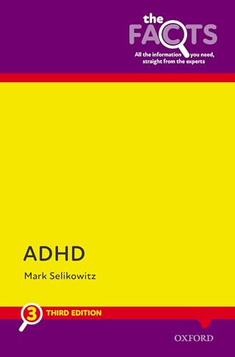 ADHD: The Facts (The Facts Series)