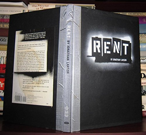 Rent: The Pulitzer Prize-Winning Musical―Complete Libretto and Oral History