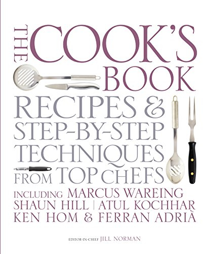 The Cook's Book: Recipes and Step-by-Step Techniques from Top Chefs