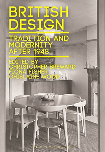 British Design: Tradition and Modernity after 1948