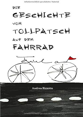 Die Geschichte vom Tollpatsch auf dem Fahrrad
