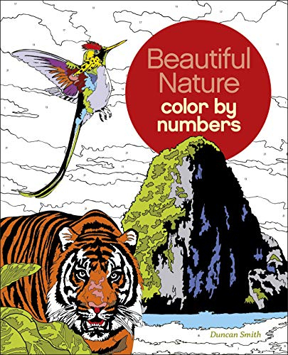 Beautiful Nature Color by Numbers (Arcturus Color by Numbers Collection)