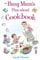 The Busy Mum's Plan-ahead Cookbook (Tom Thorne Novels)