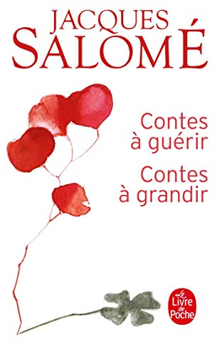 Contes A Guerir Contes A Grandir