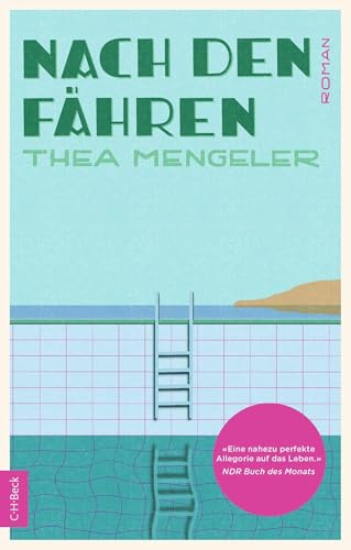 Nach den Fähren: Roman