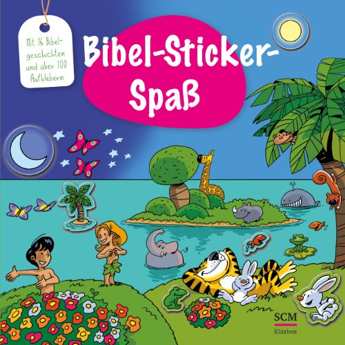 Bibel-Sticker-Spaß: Mit 16 Bibelgeschichten und über 100 Aufklebern