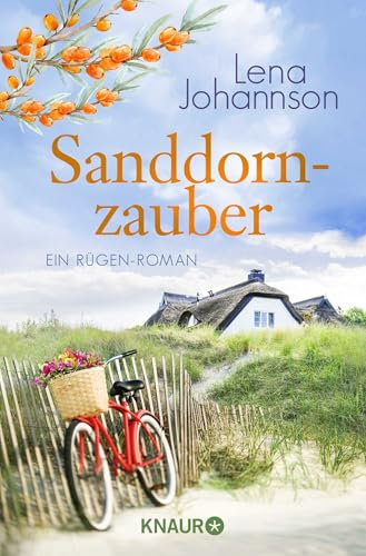 Sanddornzauber: Ein Rügen-Roman (Die Sanddorn-Reihe, Band 4)