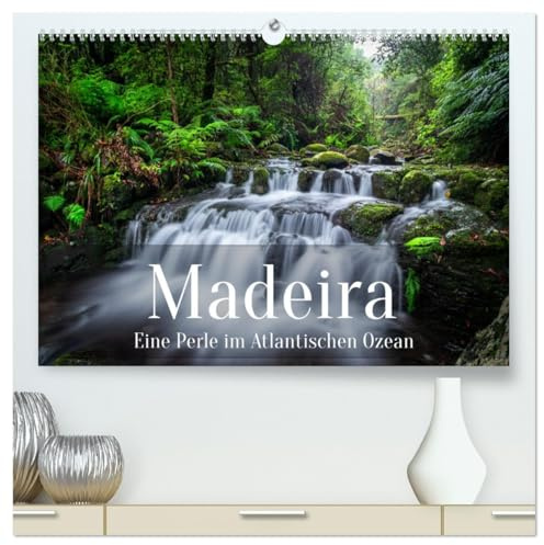 Madeira - Eine Perle im Atlantischen Ozean (hochwertiger Premium Wandkalender 2026 DIN A2 quer), Kunstdruck in Hochglanz: Eindrucksvolle Natur, ... und malerische Orte: Madeira (CALVENDO Natur)