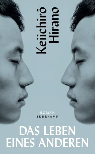 Das Leben eines Anderen: Roman | Eine sagenhafte Lektüre über den Reiz des Identitätstauschs (suhrkamp taschenbuch)