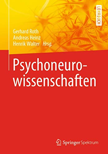 Psychoneurowissenschaften: Lehrbuch