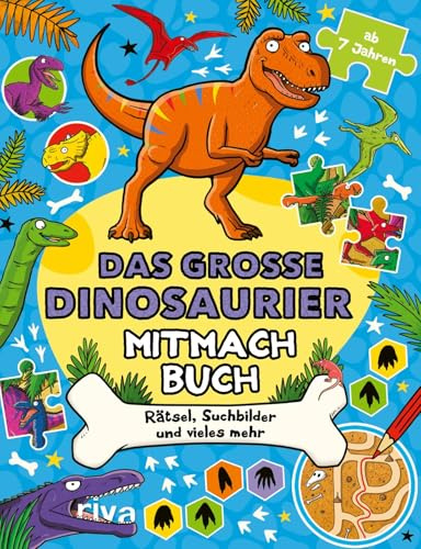 Das große Dinosaurier-Mitmachbuch: Rätsel, Suchbilder und vieles mehr ab 7 Jahren | Bilderrätsel, Logikrätsel, Suchbilder und Labyrinth für Kinder zu Weihnachten, Geburtstag, Ostern