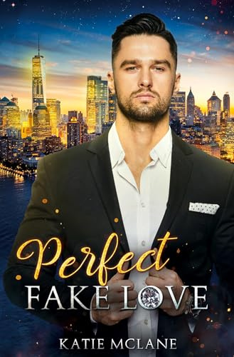 Perfect Fake Love (Perfect Fakes)