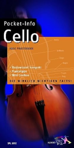 Pocket-Info Cello: Basiswissen kompakt - Praxistipps - Mini-Lexikon. Violoncello. (Schott Pro Line)