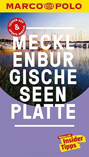 MARCO POLO Reiseführer Mecklenburgische Seenplatte: Reisen mit Insider-Tipps. Inklusive kostenloser Touren-App & Events&News