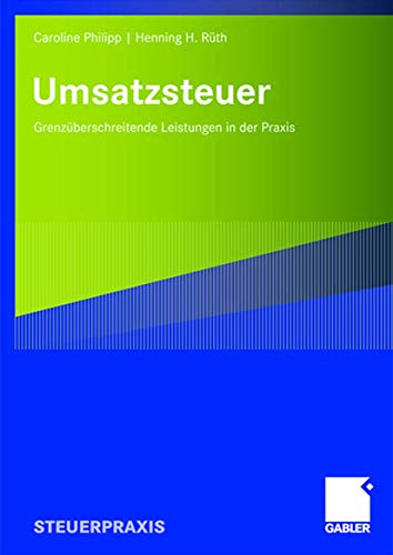Umsatzsteuer - Grenzüberschreitende Leistungen in der Praxis