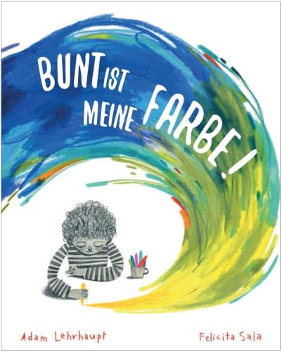 Bunt ist meine Farbe!