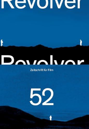 Revolver 52: Die Zeitschrift für Film