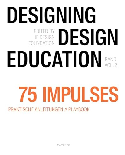 Designing Design Education Vol. 2: 75 Impulses