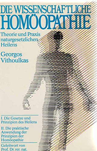Die wissenschaftliche Homöopathie