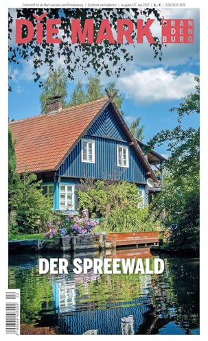 Der Spreewald (Die Mark Brandenburg)