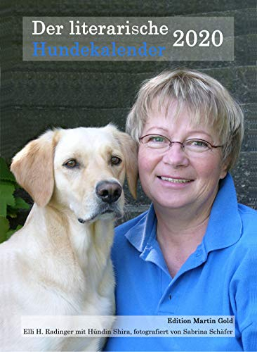 Der literarische Hundekalender 2020: Literarischer Wochenkalender