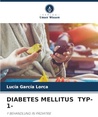 DIABETES MELLITUS TYP-1-: Y BEHANDLUNG IN PÄDIATRIE