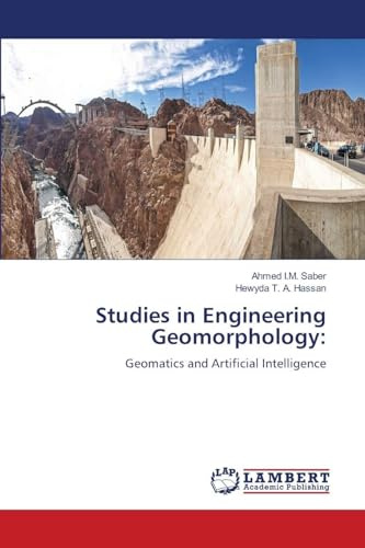 Studies in Engineering Geomorphology:: Geomatics and Artificial Intelligence