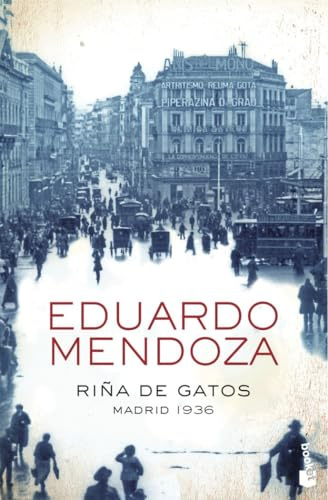 Rina de Gatos: Madrid 1936 (Biblioteca Eduardo Mendoza)