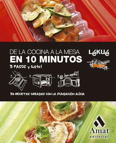 (3 Ed) De La Cocina A La Mesa En 10 Minutos: 3 pasos y ¡listo!