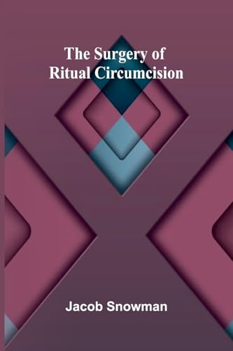 The Surgery of Ritual Circumcision