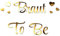 Oblique Unique® Bügelbild für JGA Junggesellinnenabschied Hochzeit - Braut to Be - Team Braut - Braut Crew + Herzen Bilder zum Aufbügeln - Motiv wählbar (Braut to Be)