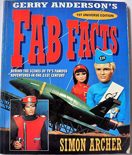 Fab Facts: Behind the Scenes of Gerry Anderson's TV Adventures in the 21st Century