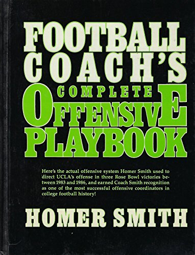 Football Coach's Complete Offensive Playbook