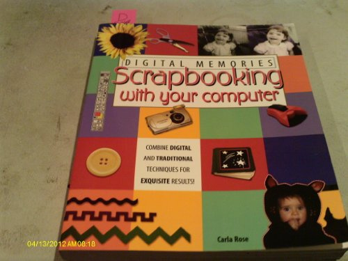 Digital Memories: Scrapbooking with Your Computer