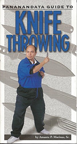 Pananandata guide to knife throwing by United Cutlery Corp (1999-01-01)