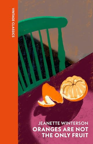 Oranges Are Not The Only Fruit (Vintage Quarterbound Classics)