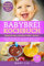 Babybrei Kochbuch: Babynahrung und Beikost selber machen. 80 Babybrei Rezepte inkl. vegetarische Rezepte, schnell, lecker, gesund und zum vorkochen bestens geeignet