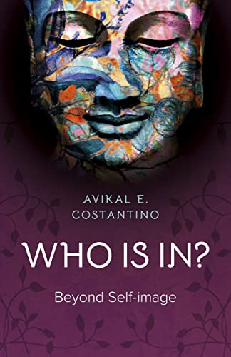 Who is in?: Beyond Self-image (O-books; Spirituality)