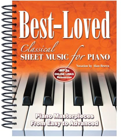 Best-Loved Classical Sheet Music for Piano: From Easy to Advanced