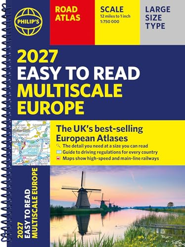 Philip's 2027 Easy to Read Multiscale Road Atlas of Europe: A4 Spiral edition (Philip's Road Atlases)